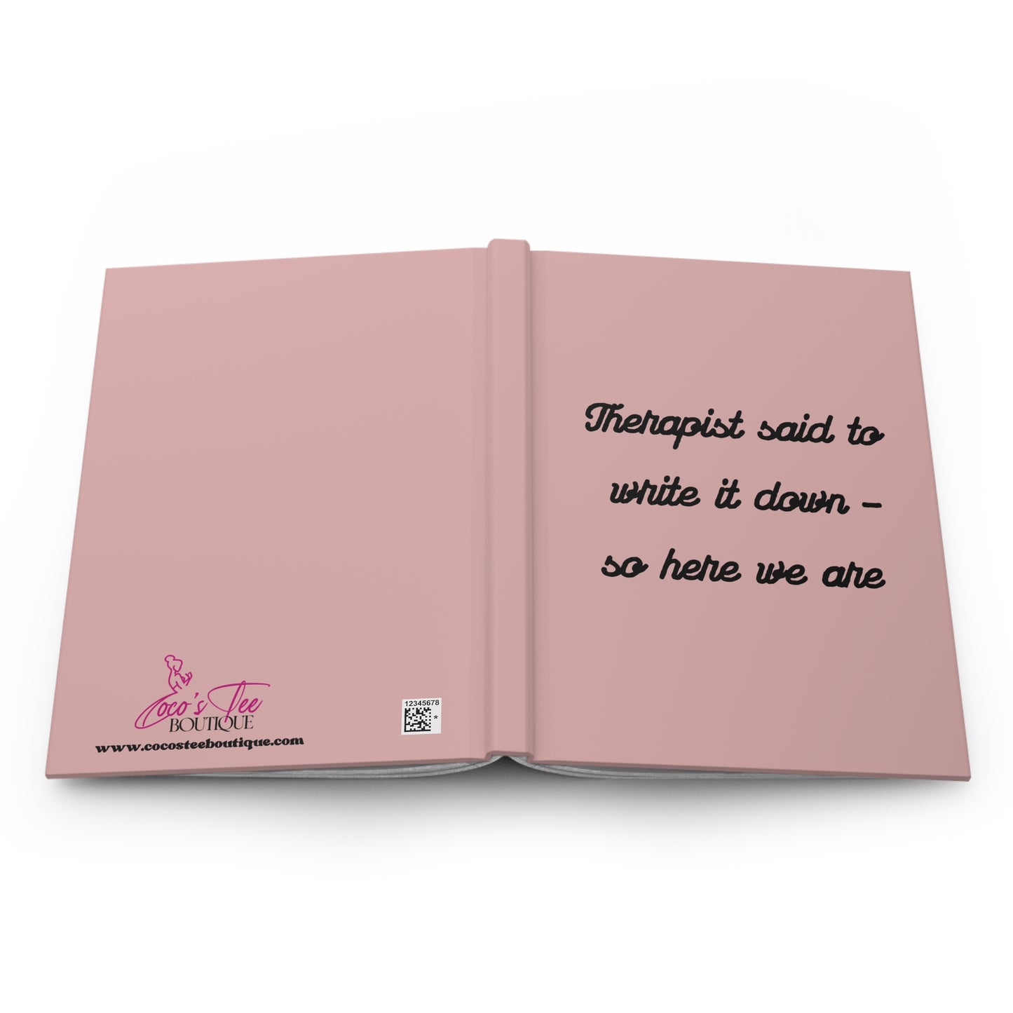 Therapist Told Me To – Rose-Toned Chaos Journal