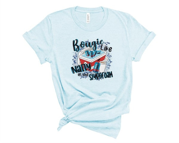 Bougie Like Natty in the Styrofoam Graphic Tee