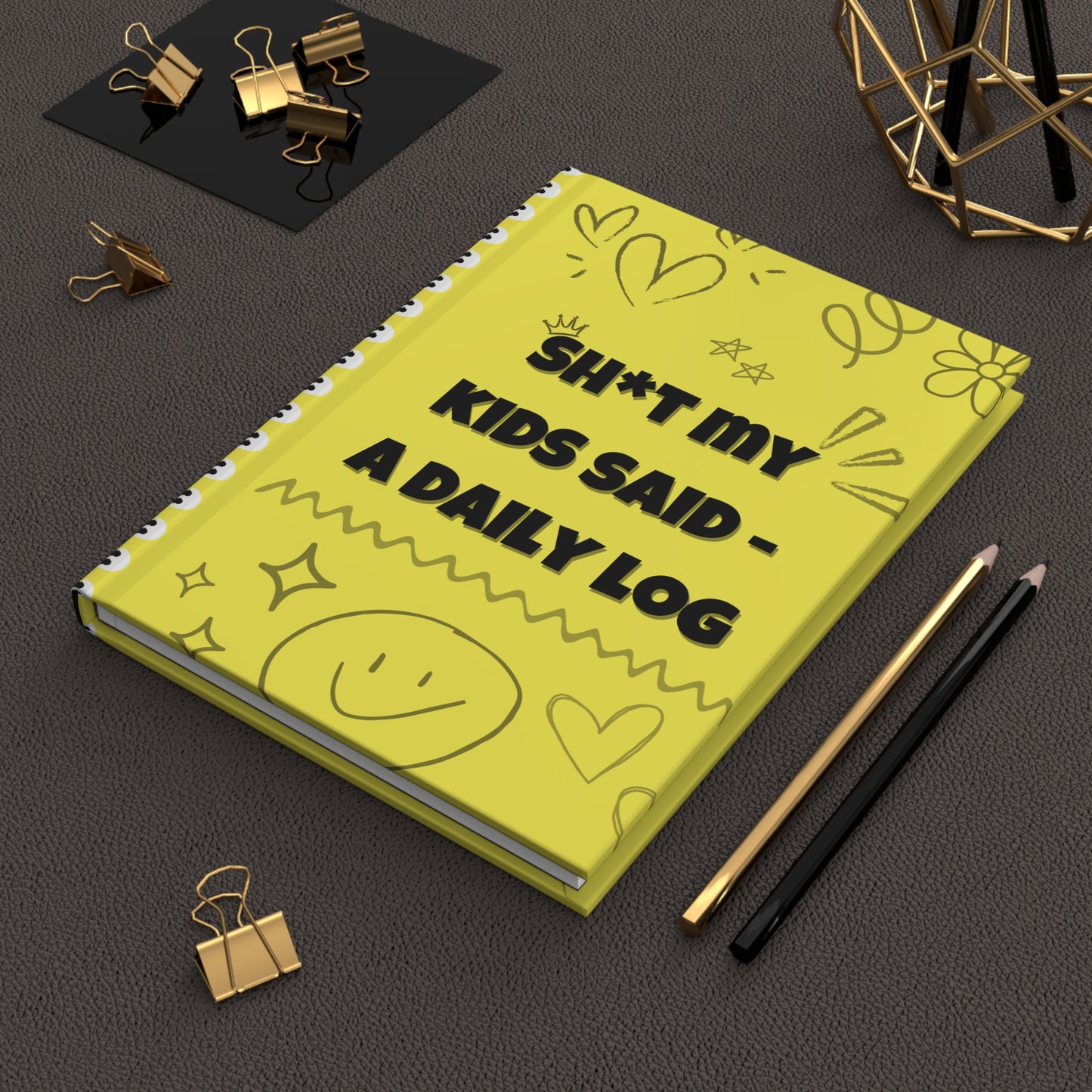 Sh*t My Kids Said – Lemon Drop Daily Log Journal