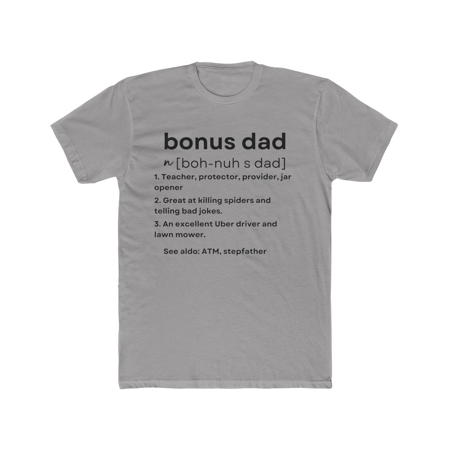 Bonus Dad T-Shirt Stepdad Tee Stepfather