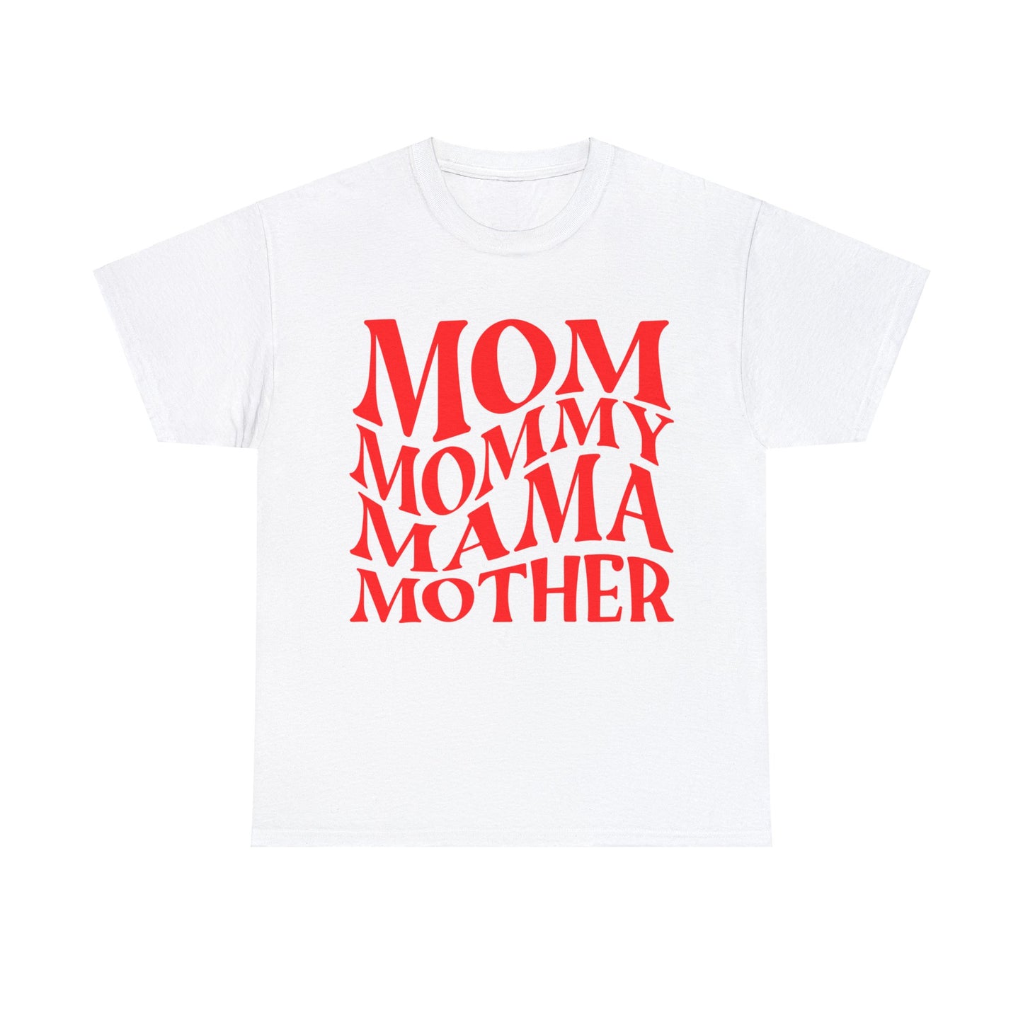 Mom, Mommy, Mama, Mother Short Sleeve Tee