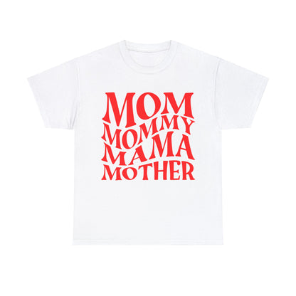 Mom, Mommy, Mama, Mother Short Sleeve Tee