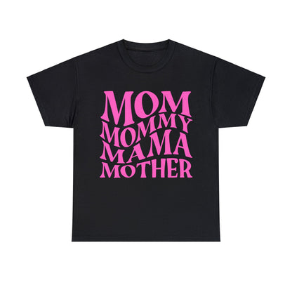 Mom, Mommy, Mama, Mother Short Sleeve Tee