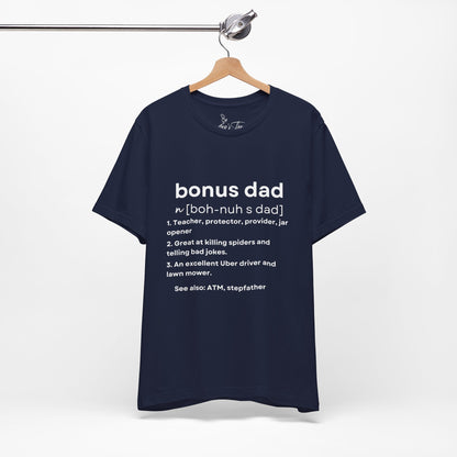 Bonus Dad Definition Tee – Funny, Heartfelt & Straight-Up Accurate