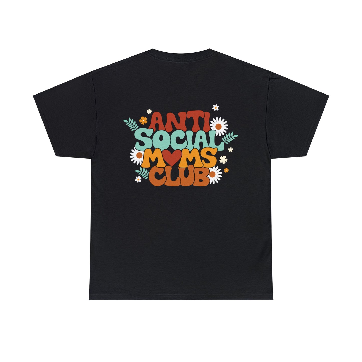 Anti Social Moms Club Short Sleeve Tee