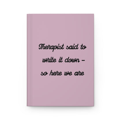 Therapist Told Me To – Mauve Mind Dump Journal