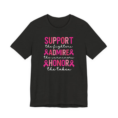 Support Honor Admire - Cancer Awareness Tee