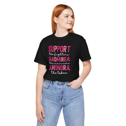 Support Honor Admire - Cancer Awareness Tee