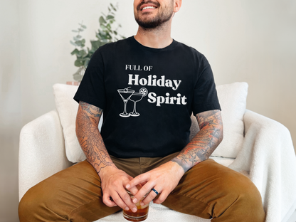Full of Holiday Spirit Cocktail Christmas Tee