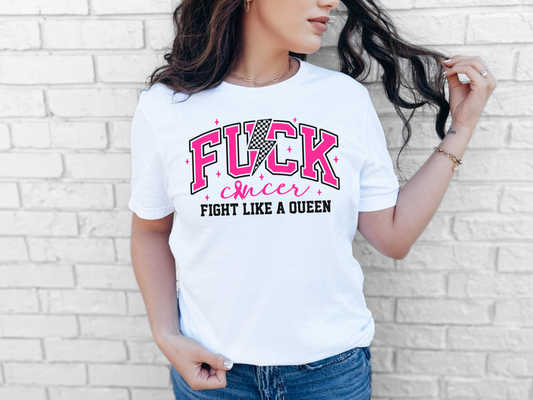 Empowering Cancer Awareness Tee, Fight Like a Queen Shirt, Inspirational Unisex T-Shirt, Bold Statement Top, Supportive Gift for Fighters
