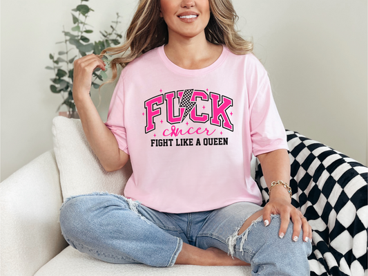 Empowering Cancer Awareness Tee, Fight Like a Queen Shirt, Bold Statement Top, Supportive Gift for Fighters