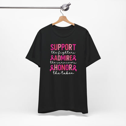 Support Honor Admire - Cancer Awareness Tee
