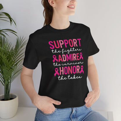 Support Honor Admire - Cancer Awareness Tee