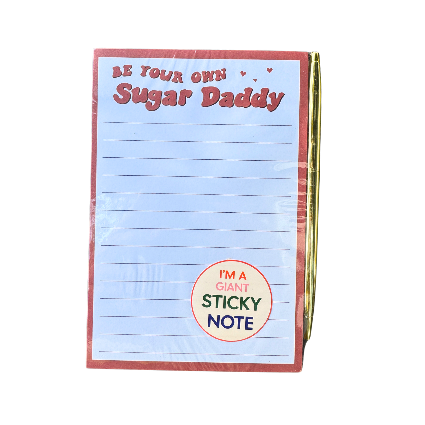 Be Your Own Sugar Daddy Notepad Sticky Notes