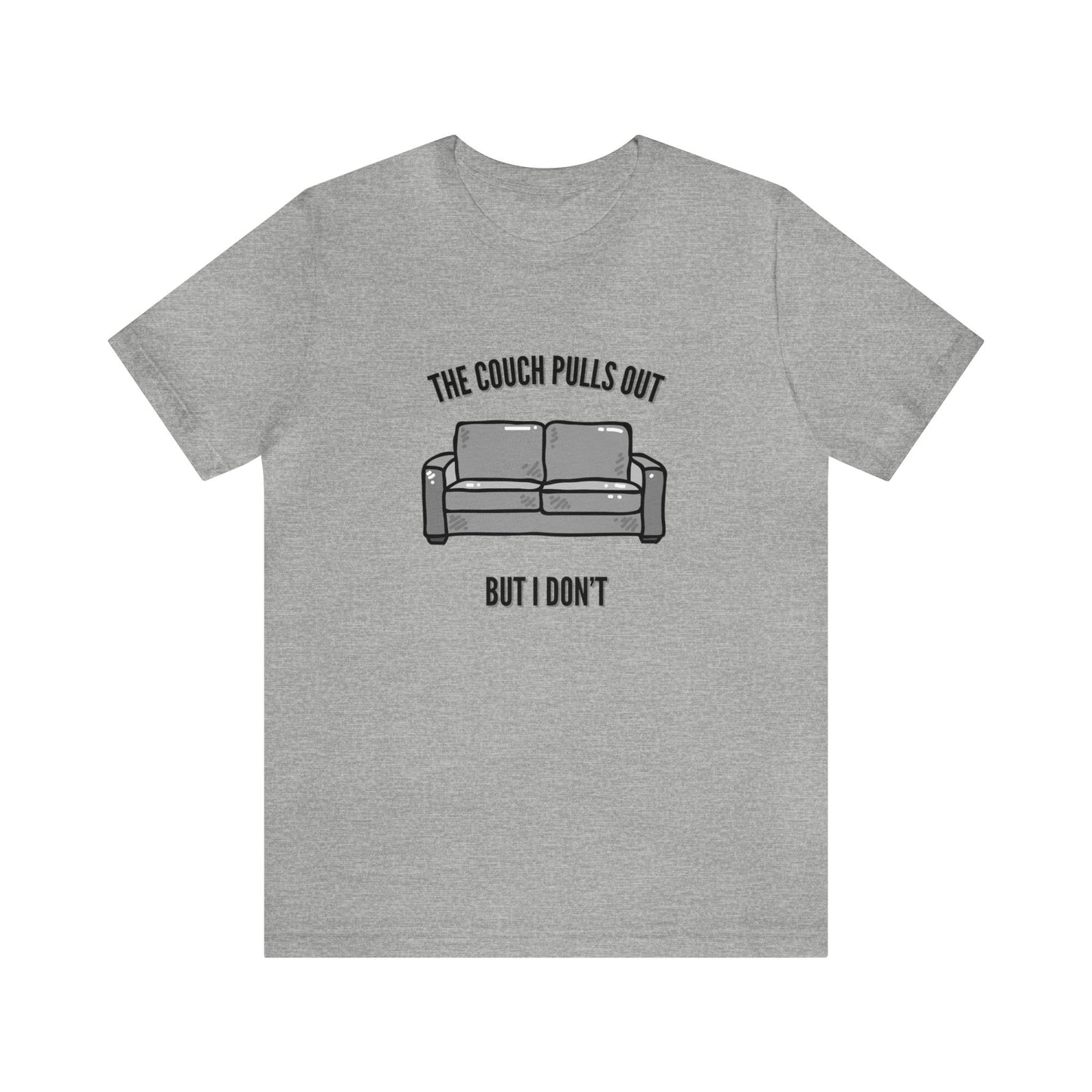 The Couch Pulls Out Short Sleeve Tee